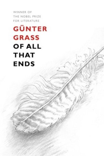 Vintage Classics - Of all that ends | gunter grass