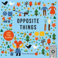 Opposite Things | Anna Kovecses