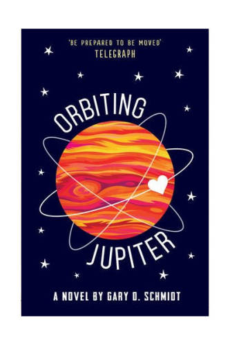 Orbiting Jupiter | Gary D. Schmidt