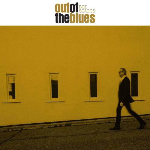 Out of the Blues | Boz Scaggs