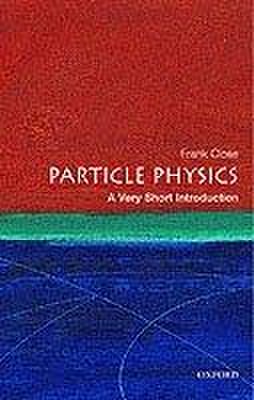 Particle Physics | F.E. Close