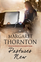 Pastures New | Margaret Thornton