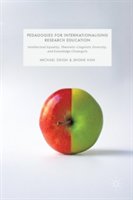 Pedagogies for internationalising research education | michael singh, jinghe han