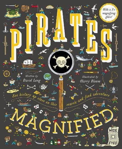 Pirates Magnified | David Long, Harry Bloom