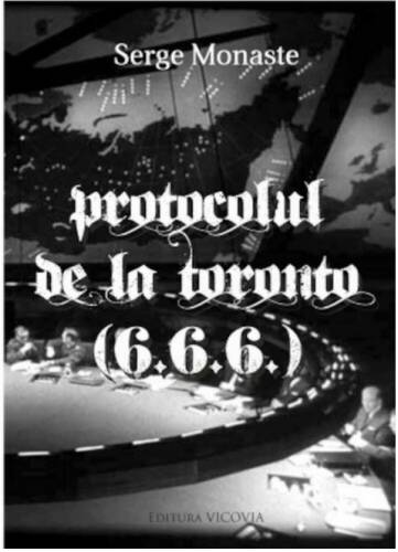 Protocolul de la Toronto (6.6.6.) | Serge Monaste