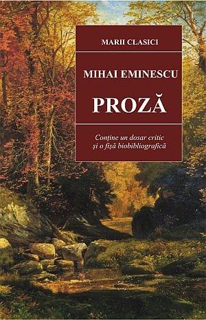 Proza Ed. 2014 | Mihai Eminescu