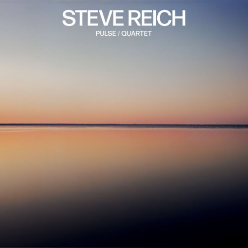 Pulse / Quartet | Steve Reich