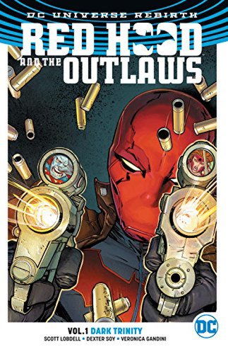 Red Hood & the Outlaws TP Vol 1 (Rebirth) | Scott Lobdell