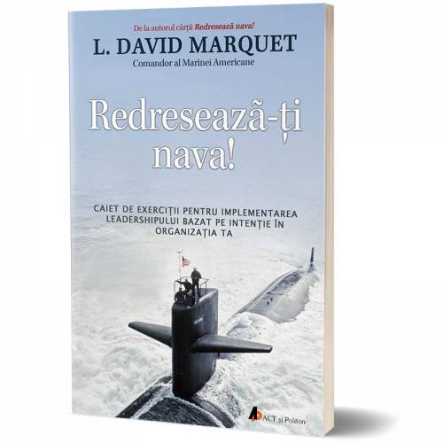 Redreseaza-ti nava! | L. David Marquet