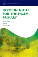 Revision Notes for the FRCEM Primary | 