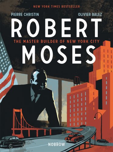 Robert Moses | Pierre Christin