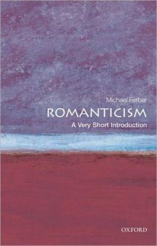 Romanticism: A Very Short Introduction | Michael Ferber