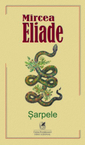Sarpele | Mircea Eliade