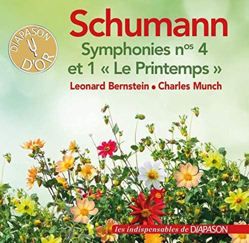 Schumann: Symphonies No. 1 et 4 | Robert Schumann, Leonard Bernstein, Charles Munch