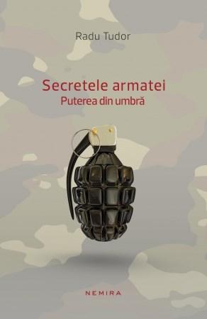 Secretele armatei | radu tudor