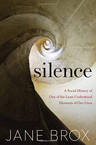 Silence | Jane Brox
