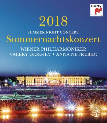 Sommernachtskonzert 2018 / Summer Night Concert 2018 - Blu Ray | Anna Netrebko, Valery Gergiev, Wiener Philharmoniker