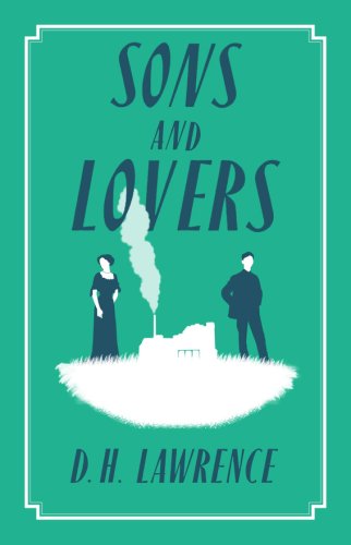 Sons and lovers | d.h. lawrence