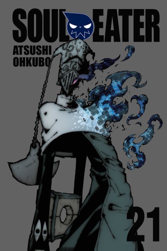 Soul Eater - Volume 21 | Atsushi Ohkubo
