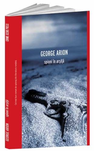 Spioni in arsita | George Arion