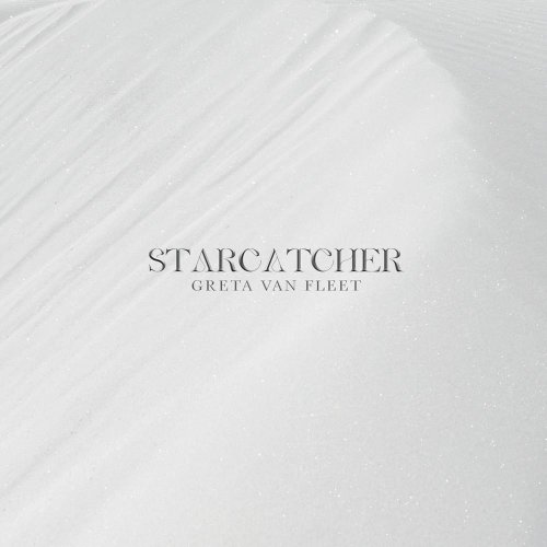 Starcatcher | Greta Van Fleet