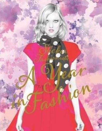 Sticker Fashionista: A Year in Fashion | Kelly Smith