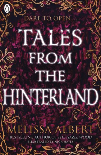 Tales From the Hinterland | Melissa Albert