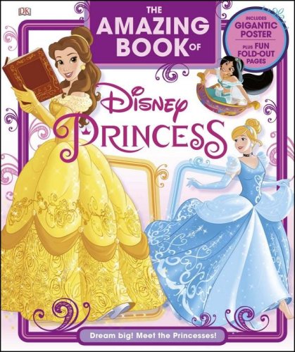 The Amazing Book of Disney Princess | 