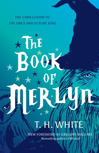 The Book of Merlyn | T. H. White