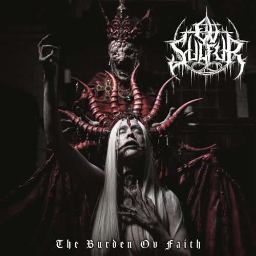 The Burden Ov Faith - Vinyl | Ov Sulfur