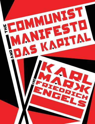 The Communist Manifesto and Das Kapital | Karl Marx, Friedrich Engels, Robert Weick