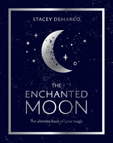 The Enchanted Moon | Stacey DeMarco
