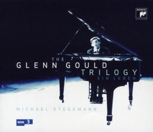 The Glenn Gould Trilogy-Ein Leben | Glenn Gould
