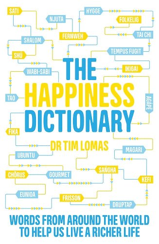 The Happiness Dictionary | Dr Tim Lomas