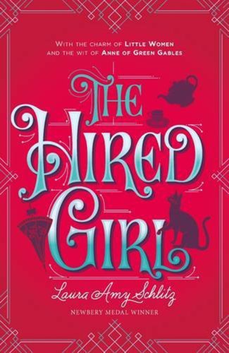 The Hired Girl | Laura Amy Schlitz