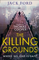 The Killing Grounds | Jack Ford
