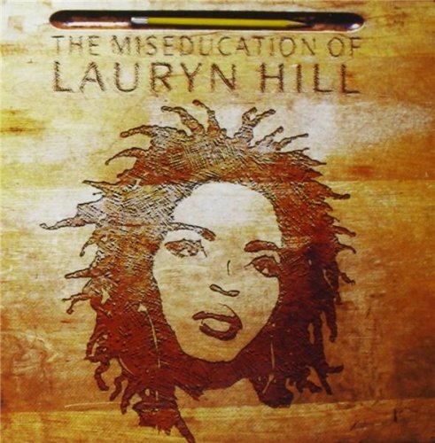 The Miseducation Of Lauryn Hill | Lauryn Hill