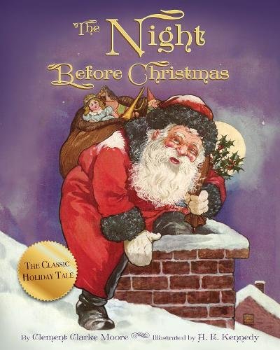 The Night Before Christmas | A.E. Kennedy, Clement Clarke Moore
