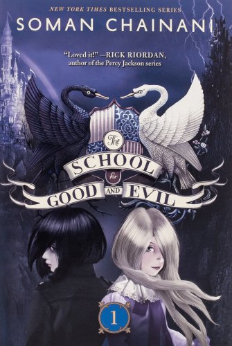 The School for Good and Evil - Volume 1 | Soman Chainani