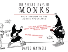 The Secret Lives of Monks | 