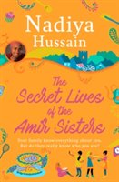 The Secret Lives of the Amir Sisters | Nadiya Hussain