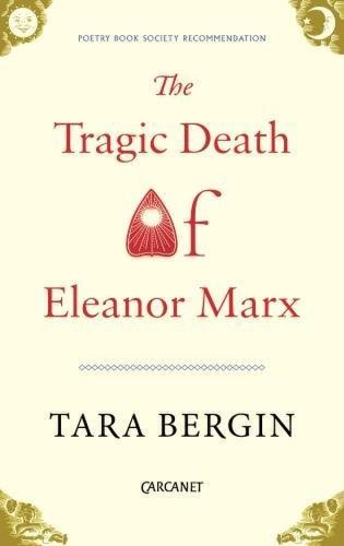 The Tragic Death of Eleanor Marx | Tara Bergin