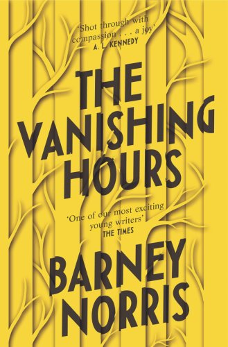 The Vanishing Hours | Barney Norris