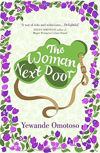 The Woman Next Door | Yewande Omotoso