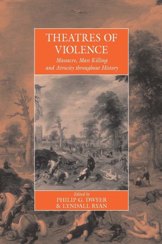 Theatres of Violence | Philip Dwyer, Lyndall Ryan