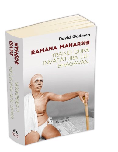 Traind dupa invatatura lui Bhagavan | Ramana Maharshi, David Godman