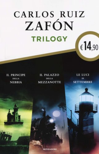 Mondadori - Trilogy: il principe della nebbia - il palazzo della mezzanotte - le luci di settembre | carlos ruiz zafon