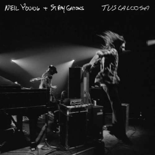 Tuscaloosa (Live) - Vinyl | Neil Young, Stray Gators