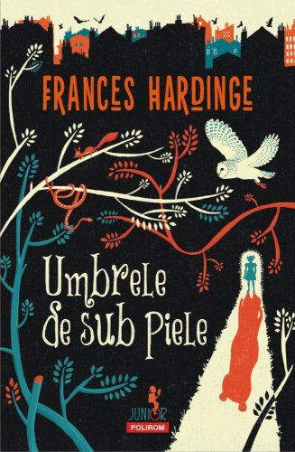 Umbrele de sub piele | Frances Hardinge