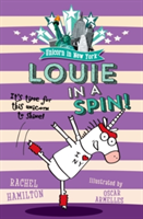 Unicorn in New York: Louie in a Spin | Rachel Hamilton